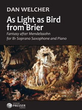 As Light as Bird from Brier (Fantasy after Mendelssohn) Soprano Sax and Piano cover